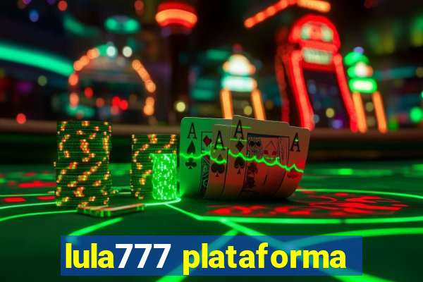 lula777 plataforma